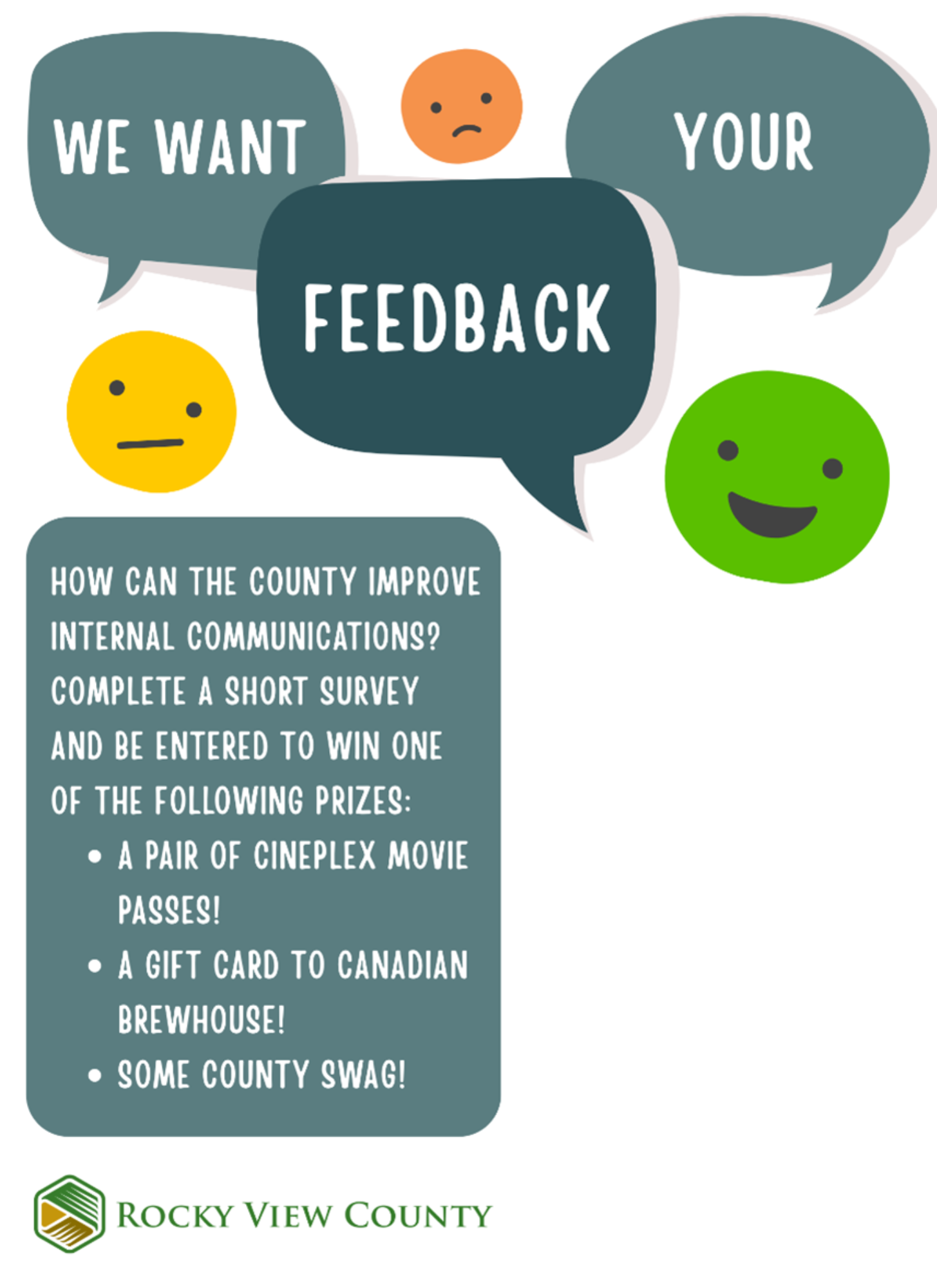 A pair of Cineplex movie passes! A gift card to Canadian Brewhouse! Some County swag! Help the County’s Communications team by filling out a short survey! By answering a few questions about how we can improve internal communications, you could win one of 